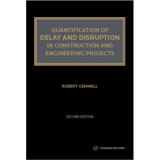 Quantification of Delay and Disruption in Construction & Engineering Projects 2nd ed